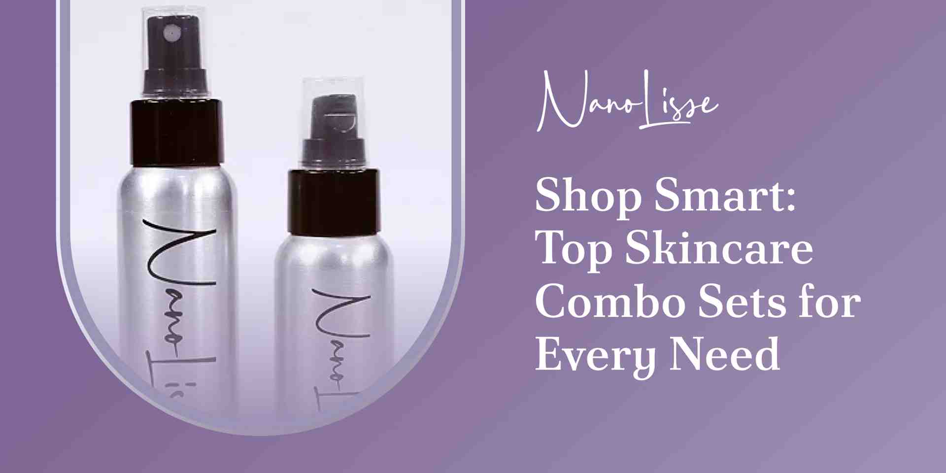 Shop Smart: Top Skincare Combo Sets for Every Need