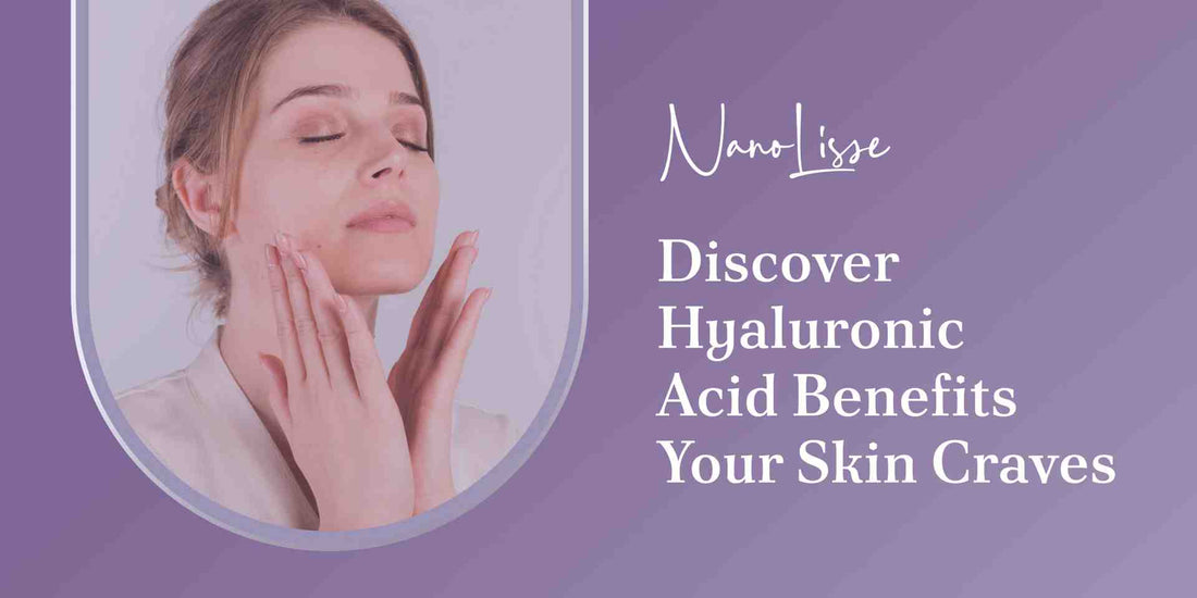 Hyaluronic Acid: Your Skin's Hydration Hero