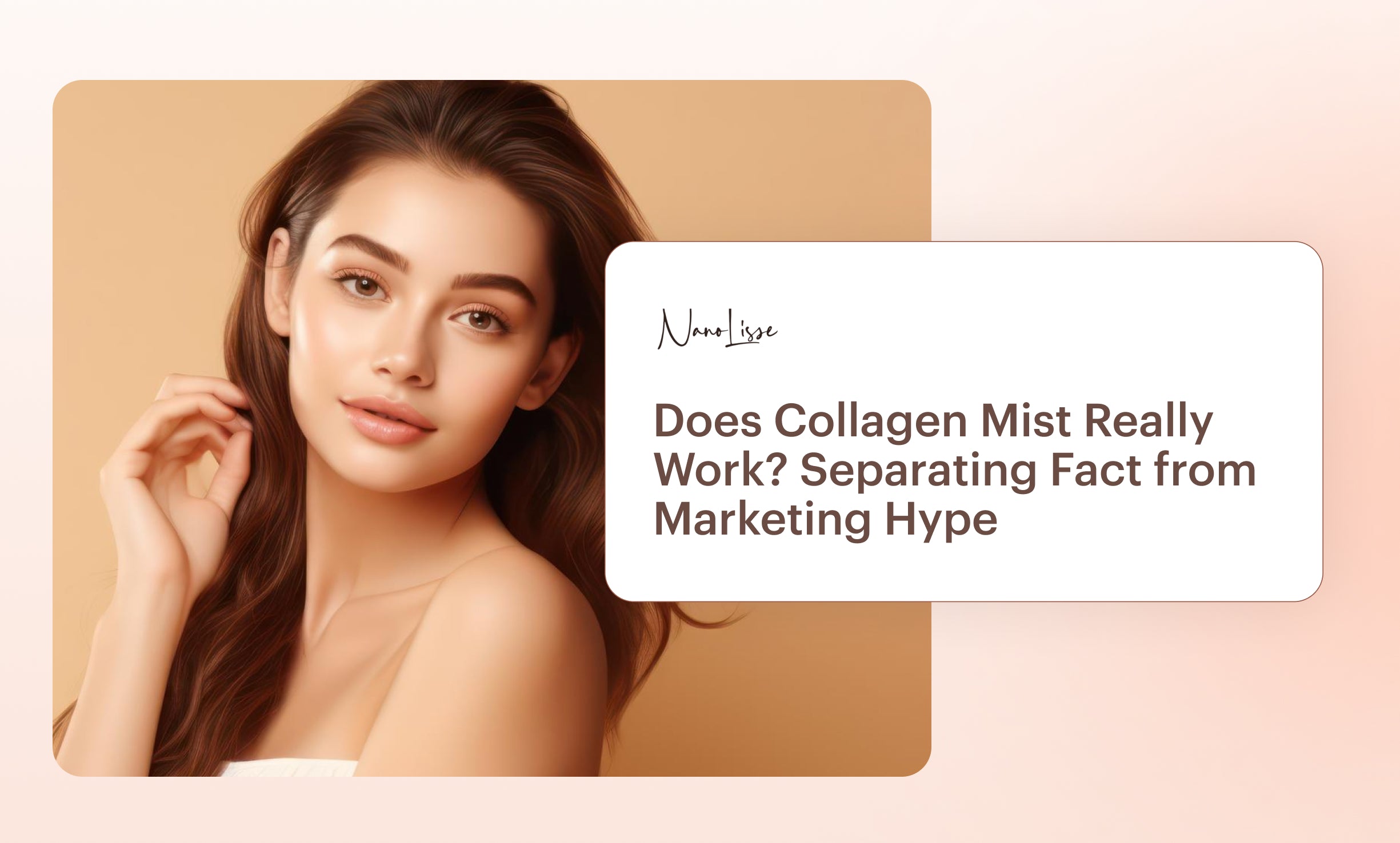 Does Collagen Mist Really Work? Separating Fact from Marketing Hype