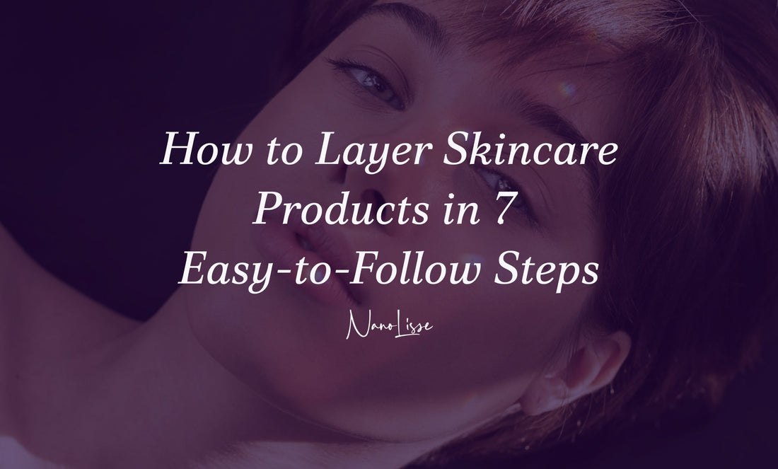 Woman with glowing skin illustrating how to layer skincare products in steps for better absorption and daily routine results