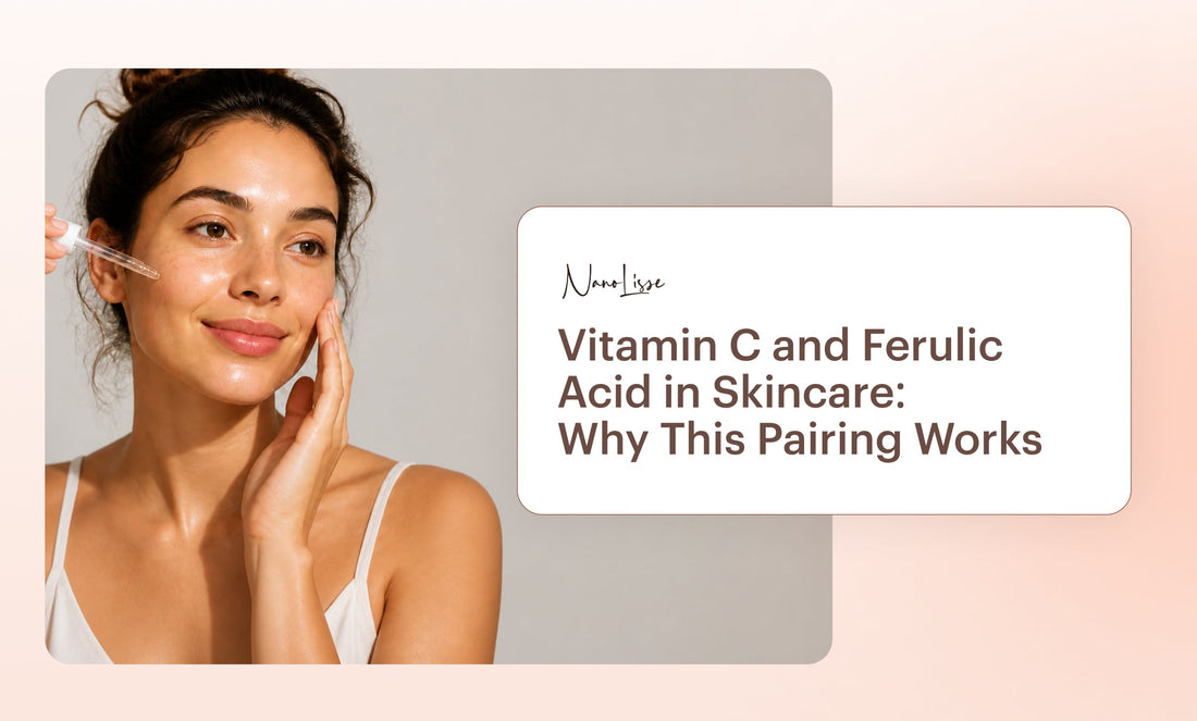 Vitamin C and Ferulic Acid in Skincare: Why This Pairing Works